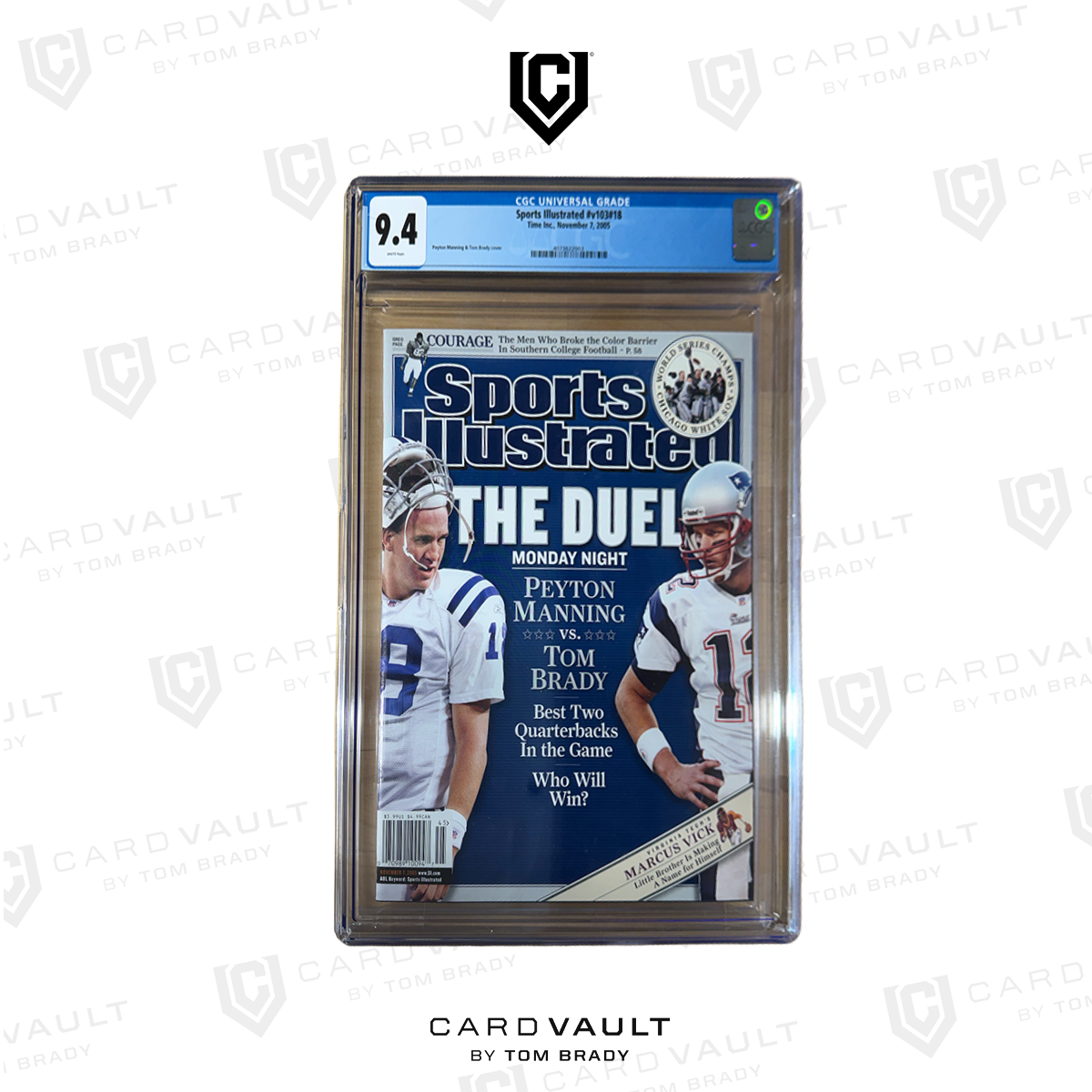 SPORTS ILLUSTRATED PEYTON MANNING & TOM BRADY COVER TIME INC. NOVEMBER 7, 2005 CGC 9.4