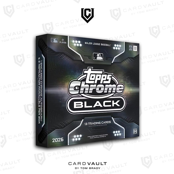 2026 Topps Chrome Black Baseball Hobby Box – CardVault by Tom Brady